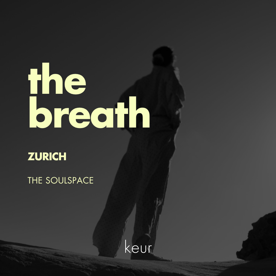 The Breath - Zürich
