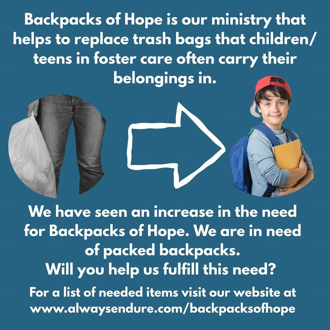 We have seen an increase in the need of Backpacks of Hope. We need your help to fulfill this need by preparing filled Backpacks of Hope for teens and children in foster care. 

Our community always comes through in amazing ways! We are so thankful to