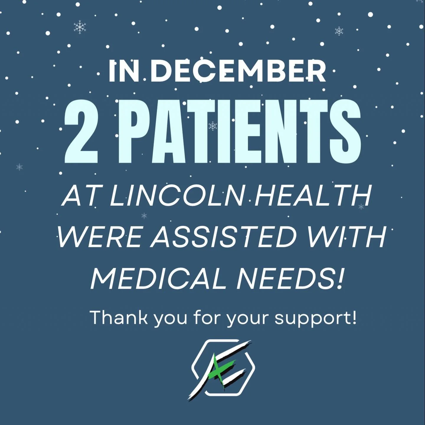 Your support allowed us to remove barriers to care for two local Lincoln Health patients in December! 

 One patient was admitted with altered mental status, had no insurance and needed 1 month of medications for a safe discharge. YOU HELPED PROVIDE 