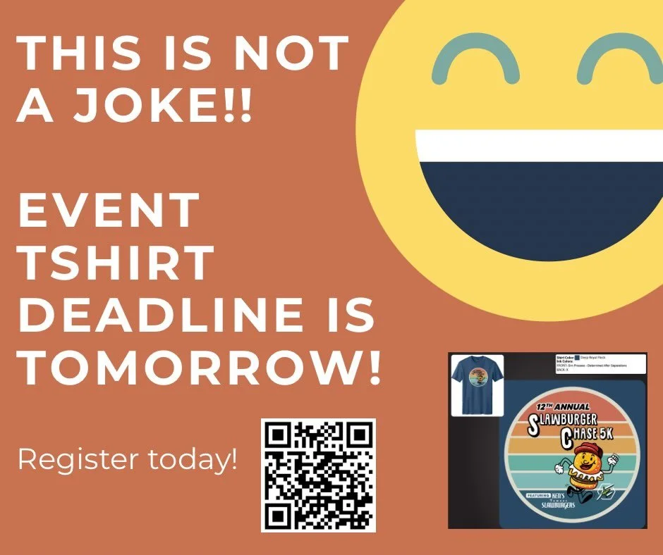 No jokes here&hellip; our event T-shirt deadline is tomorrow!! Anyone who registers after April 2nd is not guaranteed a T-shirt! 

@ndesigns always does an amazing job with our tshirts! This is one you will want to wear over and over again! 

🍔Regis