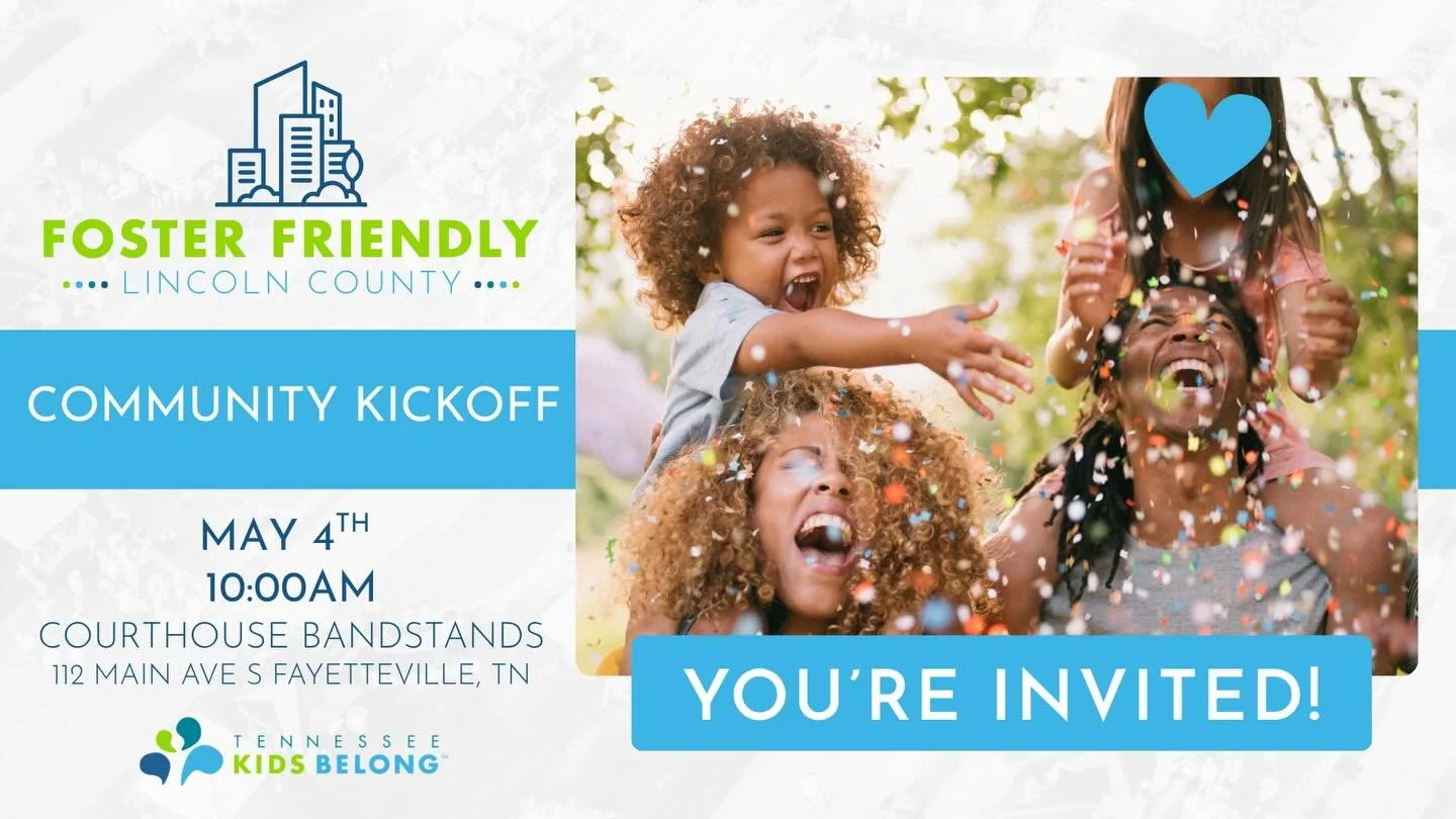 Join us tomorrow at 10am at the Lincoln County Courthouse Gazebo for the official celebration of Lincoln County becoming a foster friendly community! 

Thank you @tnkidsbelong for your work to make this happen!