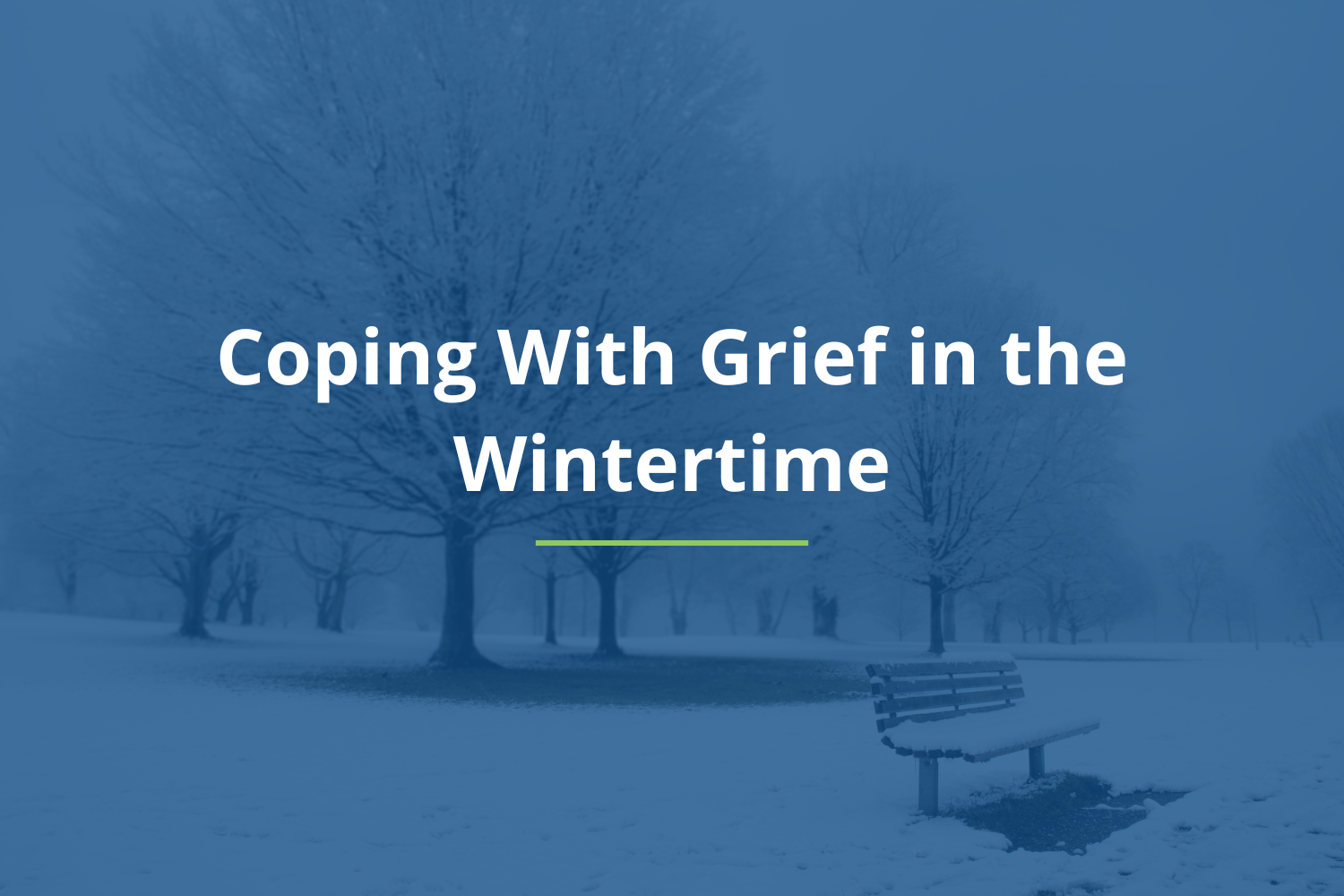 Coping With Grief in the Wintertime