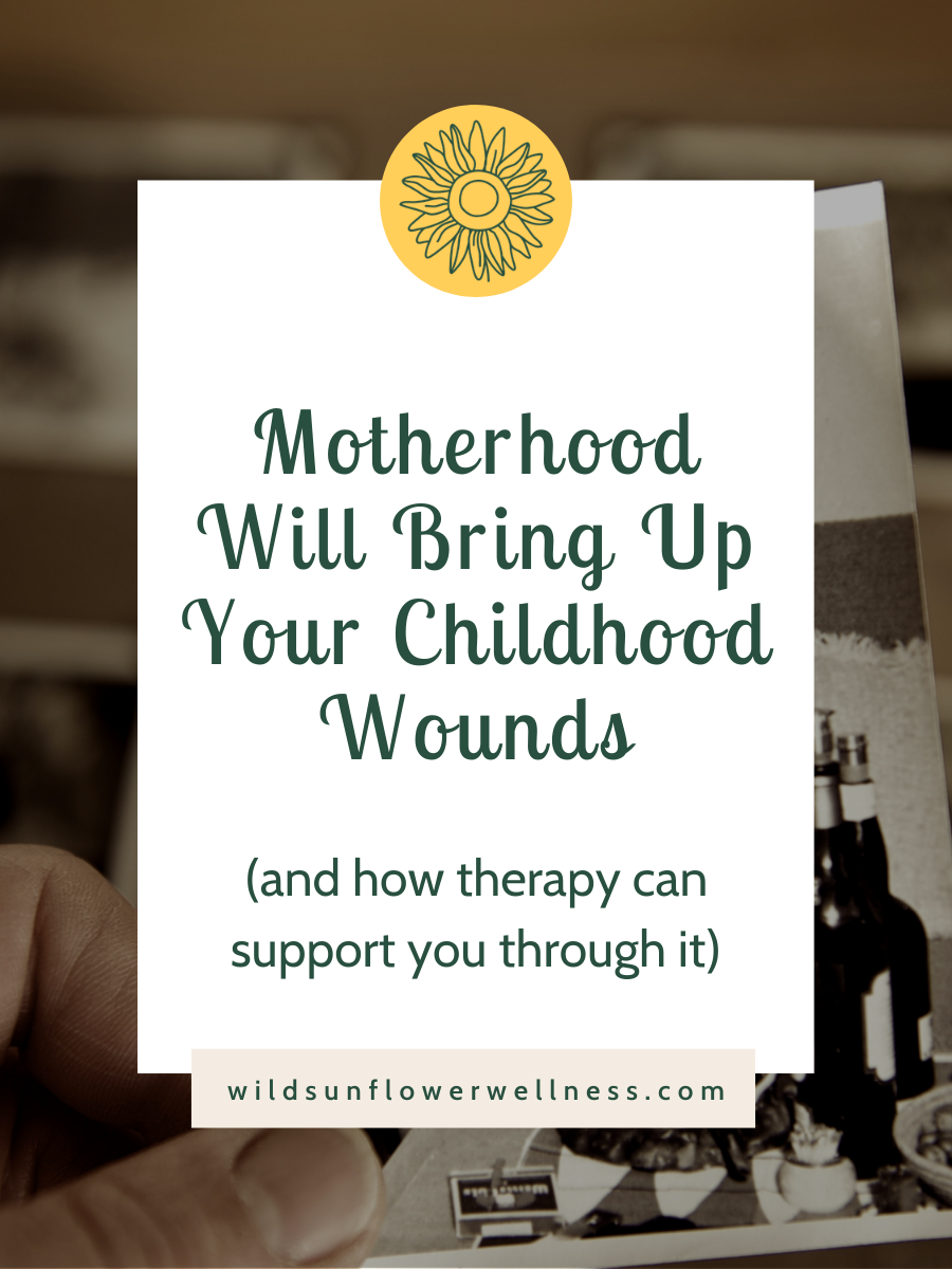 Background fingers hlding a vintage picture, with overlay stating the title of the bog, "motherhood Will Bring Up Your Childhood Wounds" byt art therapist in Denver, Leanne Morton.
