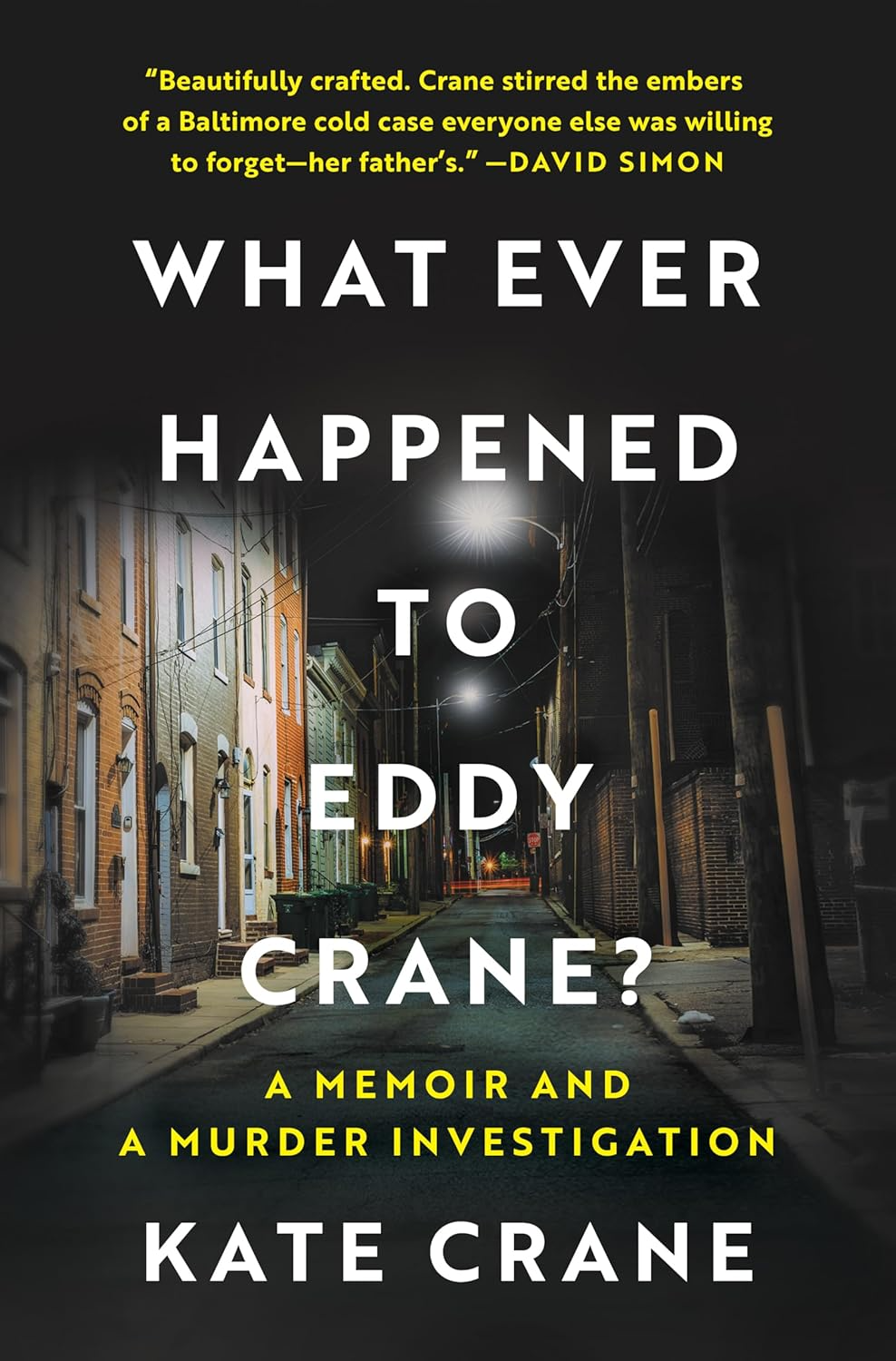 What Ever Happened to Eddy Crane? by Kate Crane