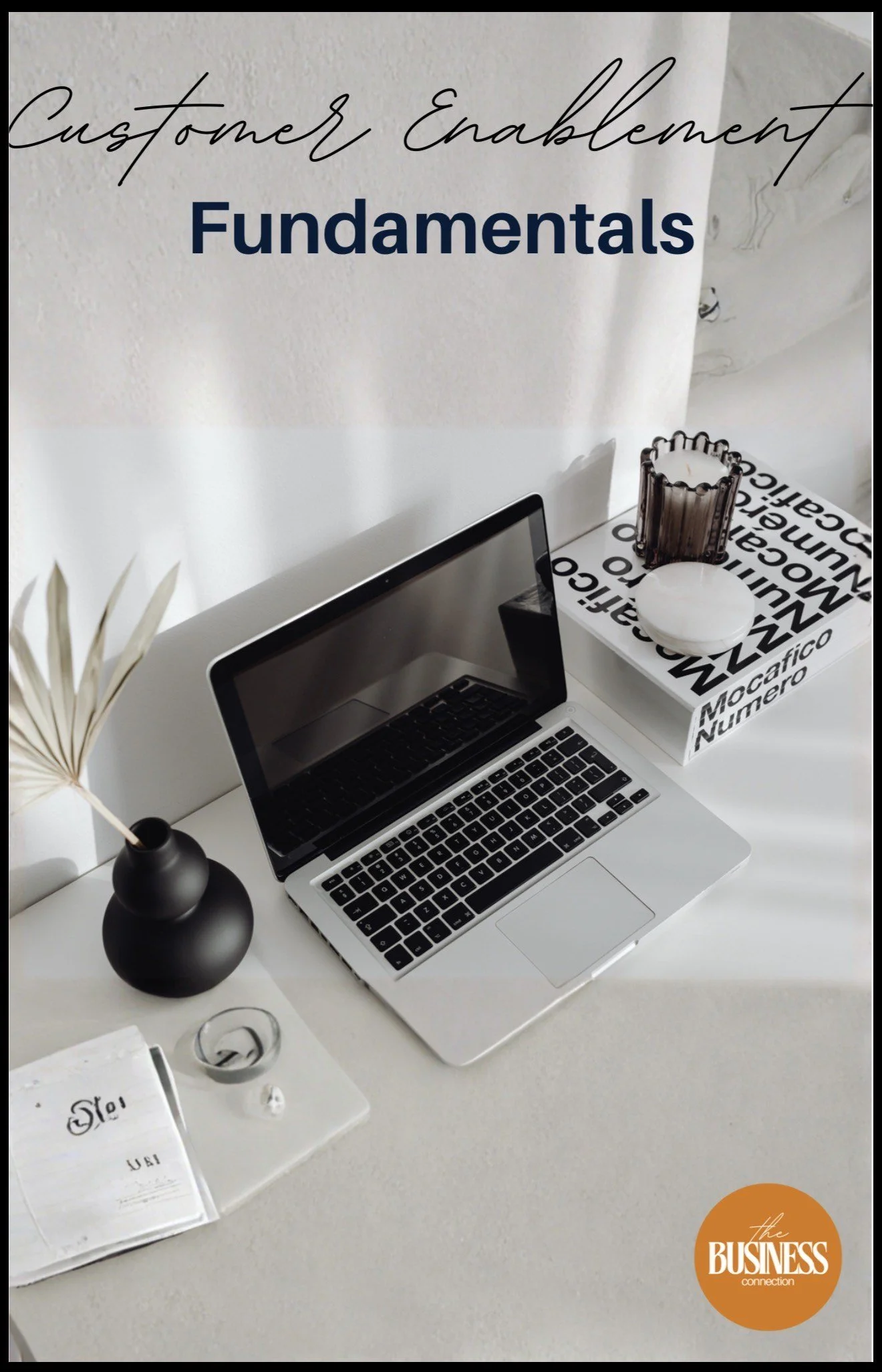 Customer Enablement Fundamentals