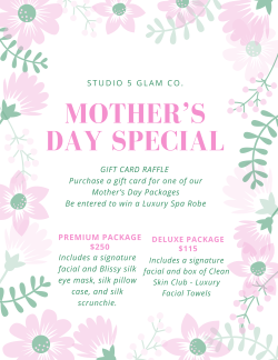 Floral-themed Mother's Day Special advertisement by Studio 5 Glam Co, featuring a gift card raffle and descriptions of premium and deluxe packages with spa treatments.