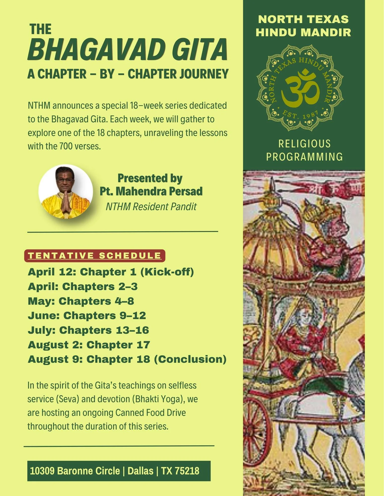 NTHM announces a special 18-week series dedicated to the Bhagavad Gita presented by Pandit, Mahendra Persad. 