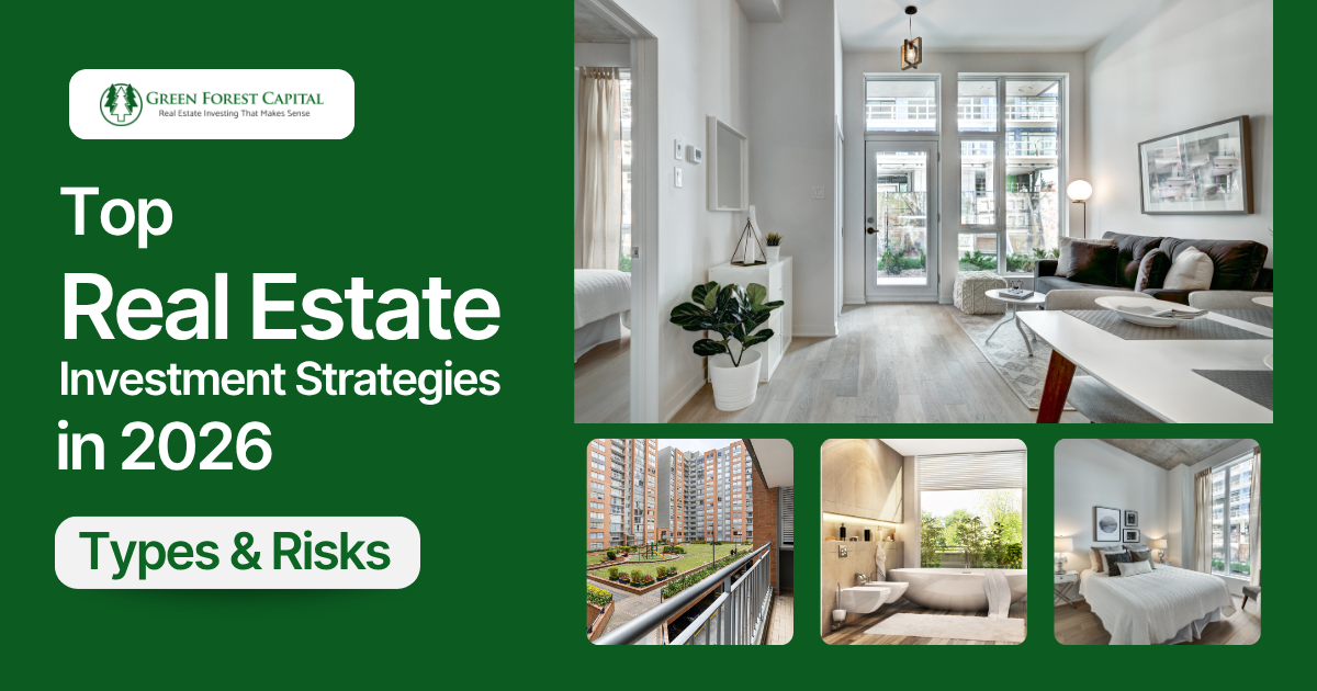 Top Real Estate Investment Strategies in 2026: Types &amp; Risks