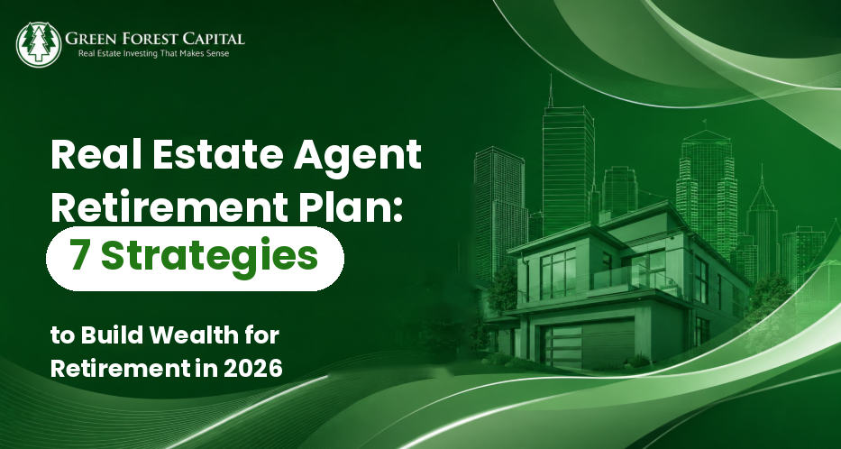 Real Estate Agent Retirement Plan: 7 Strategies to Build Wealth for Retirement in 2026