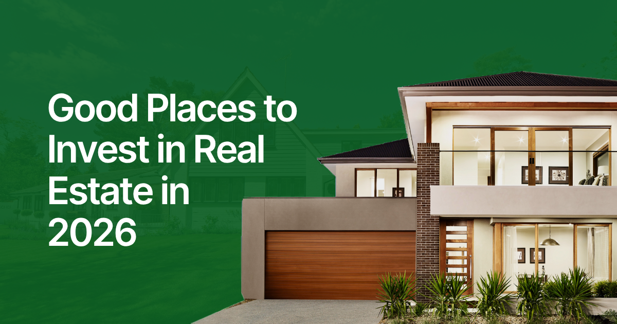 Good Places to Invest in Real Estate in 2026 infographic