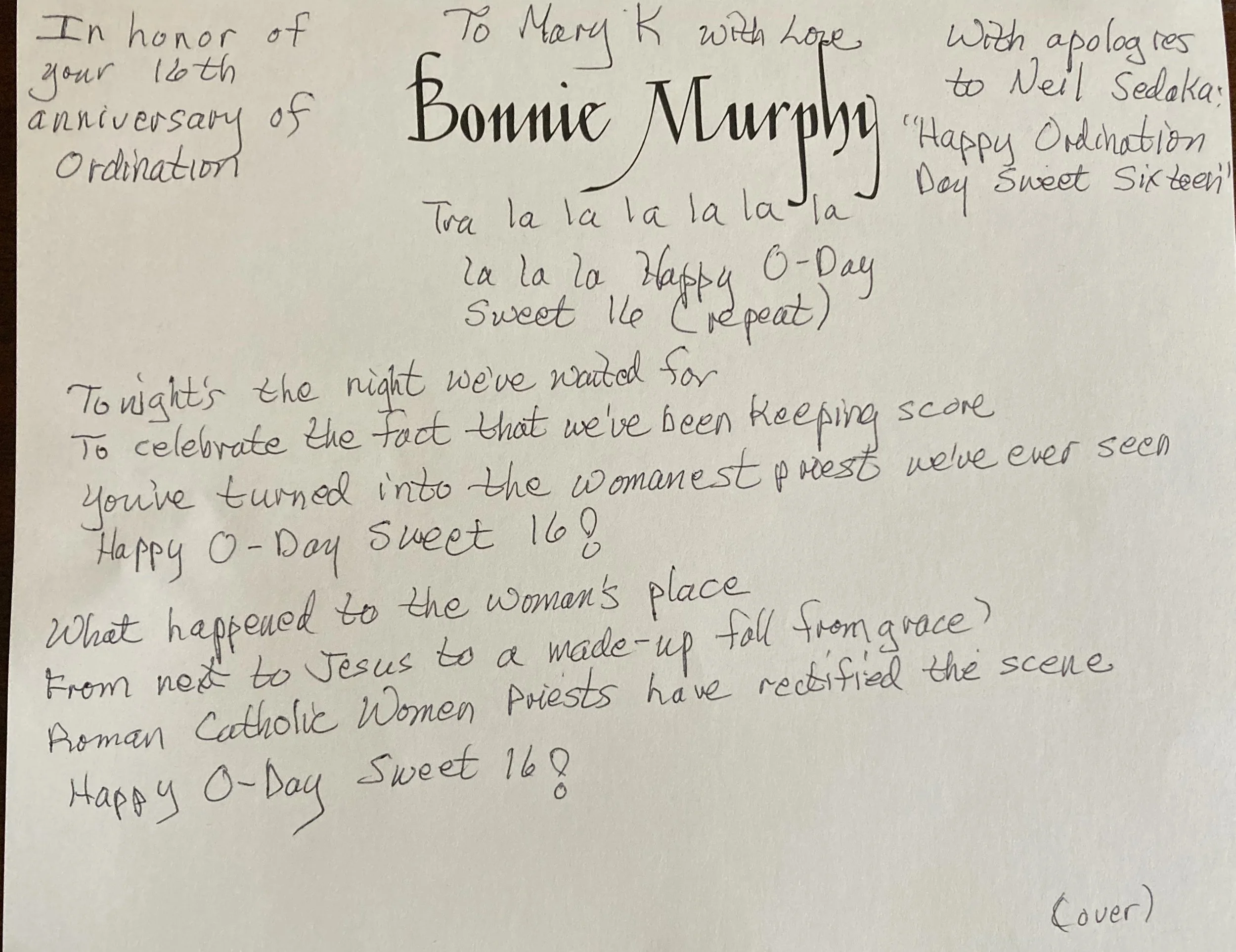 Bonnie wrote and performed a song to celebrate the 16th anniversary of Mary Kay's ordination! 