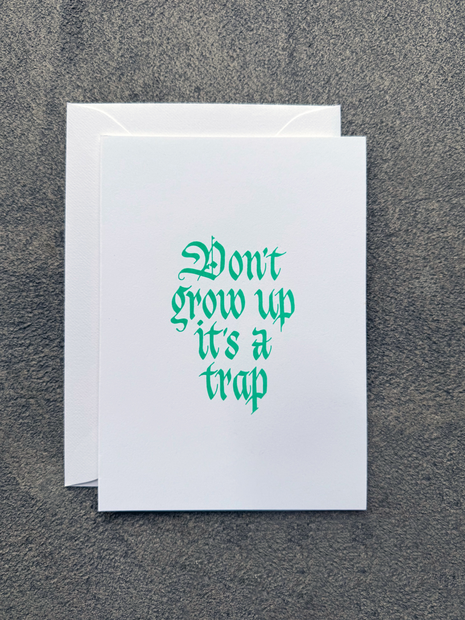 Don't Grow Up Card (white)