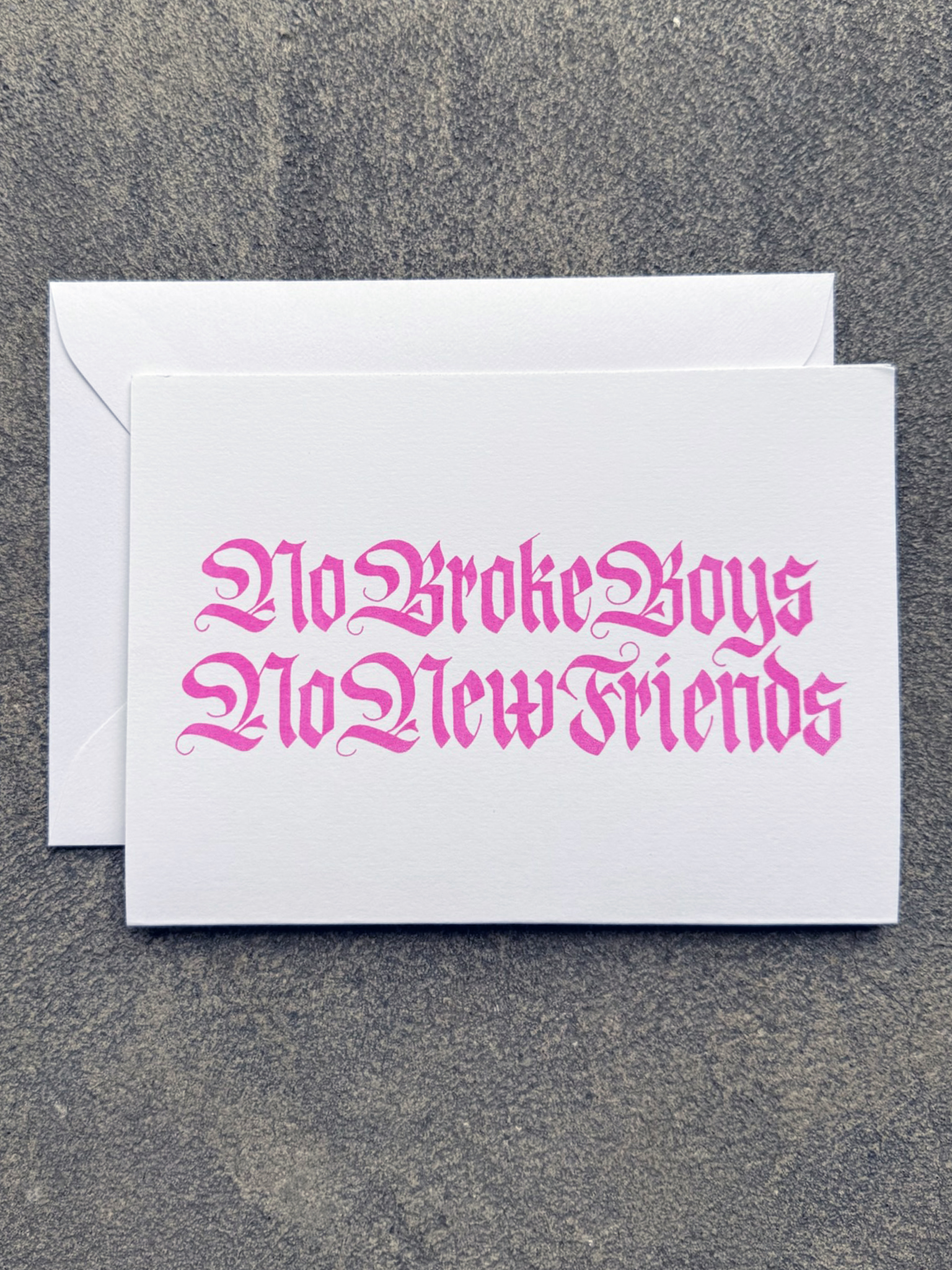No Broke Boys Card (white)
