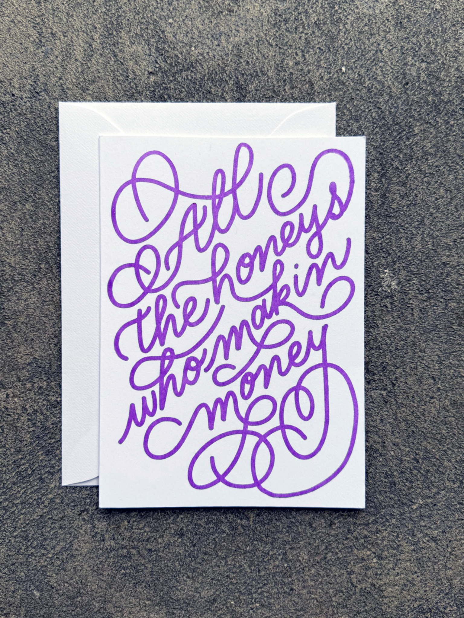 All The Honeys Card (white)