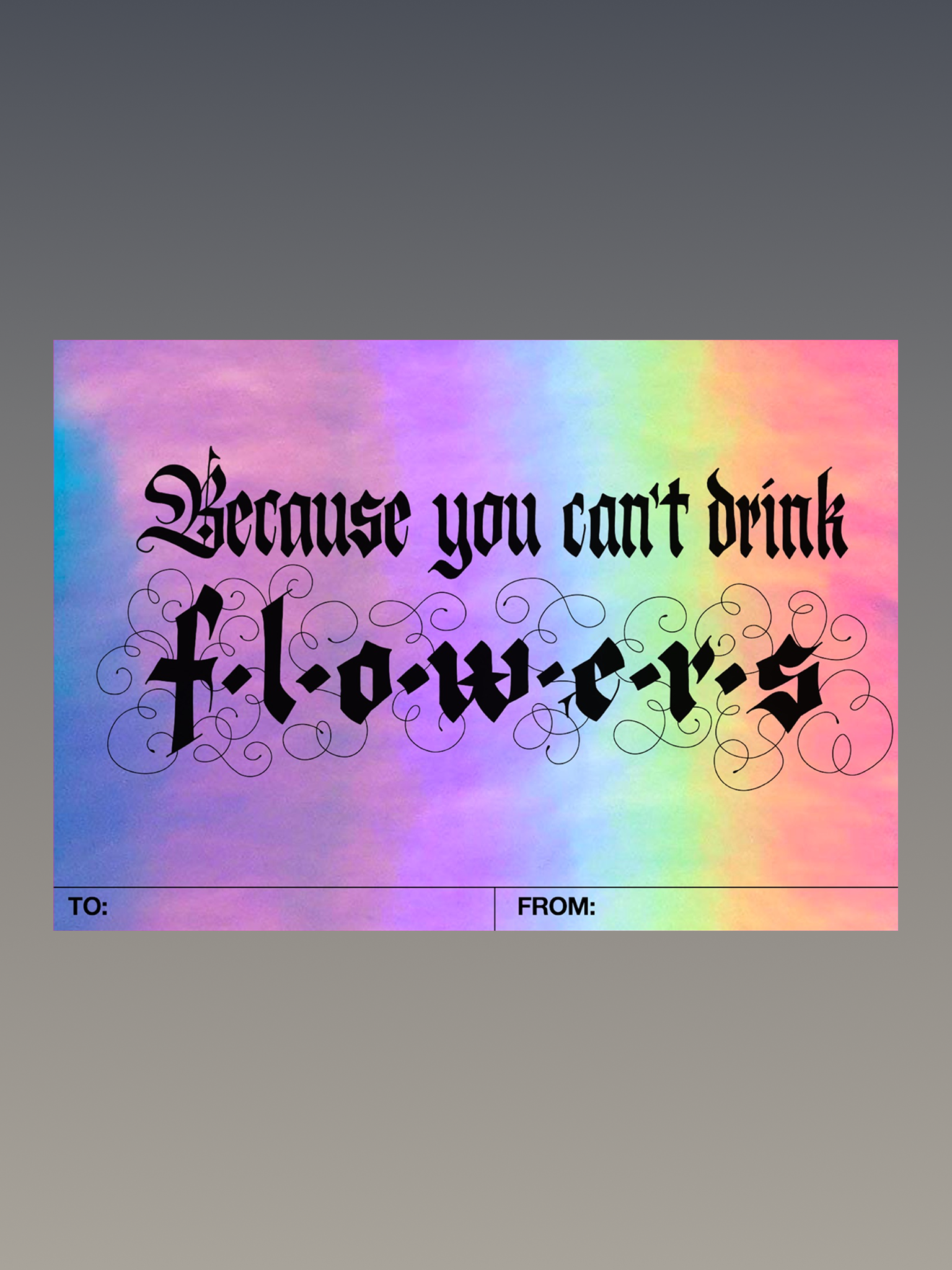 because-you-can't-drink-flowers-sticker.png