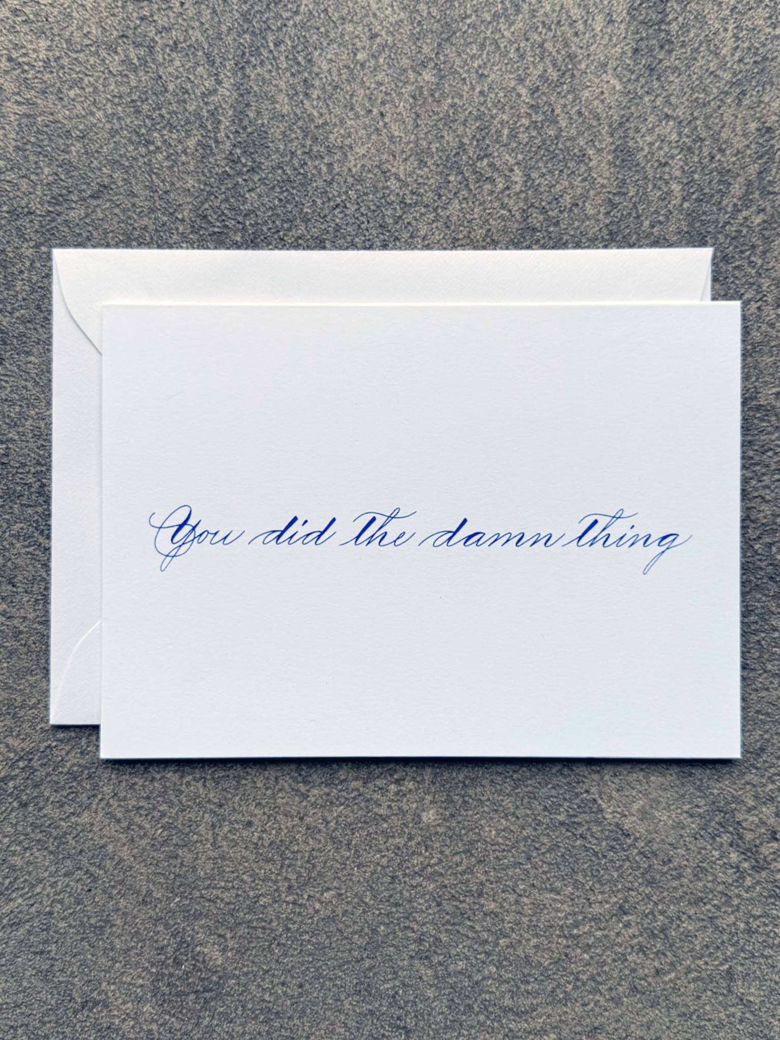 You Did The Damn Thing Card (white)