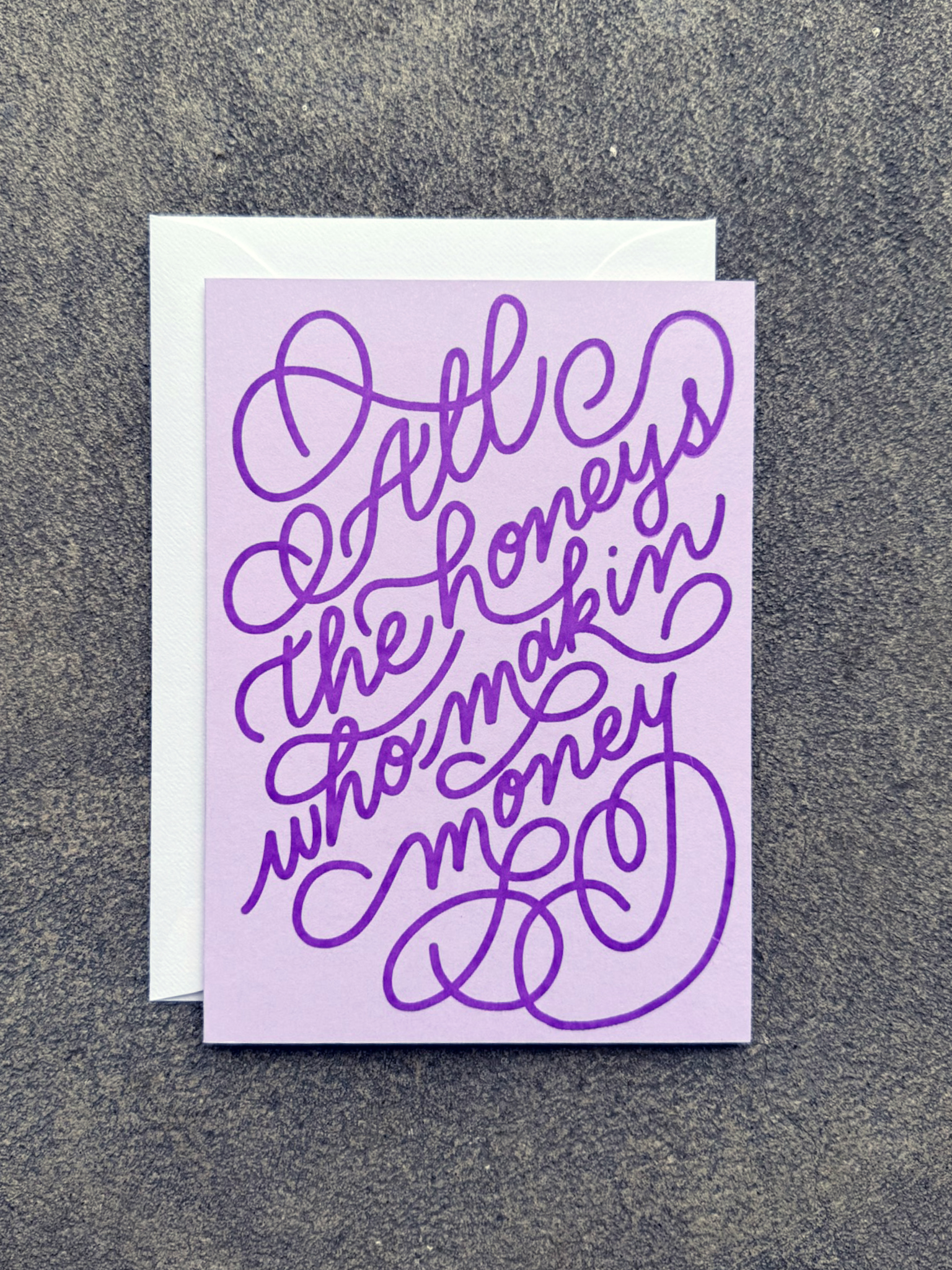 All The Honeys Card (purple)