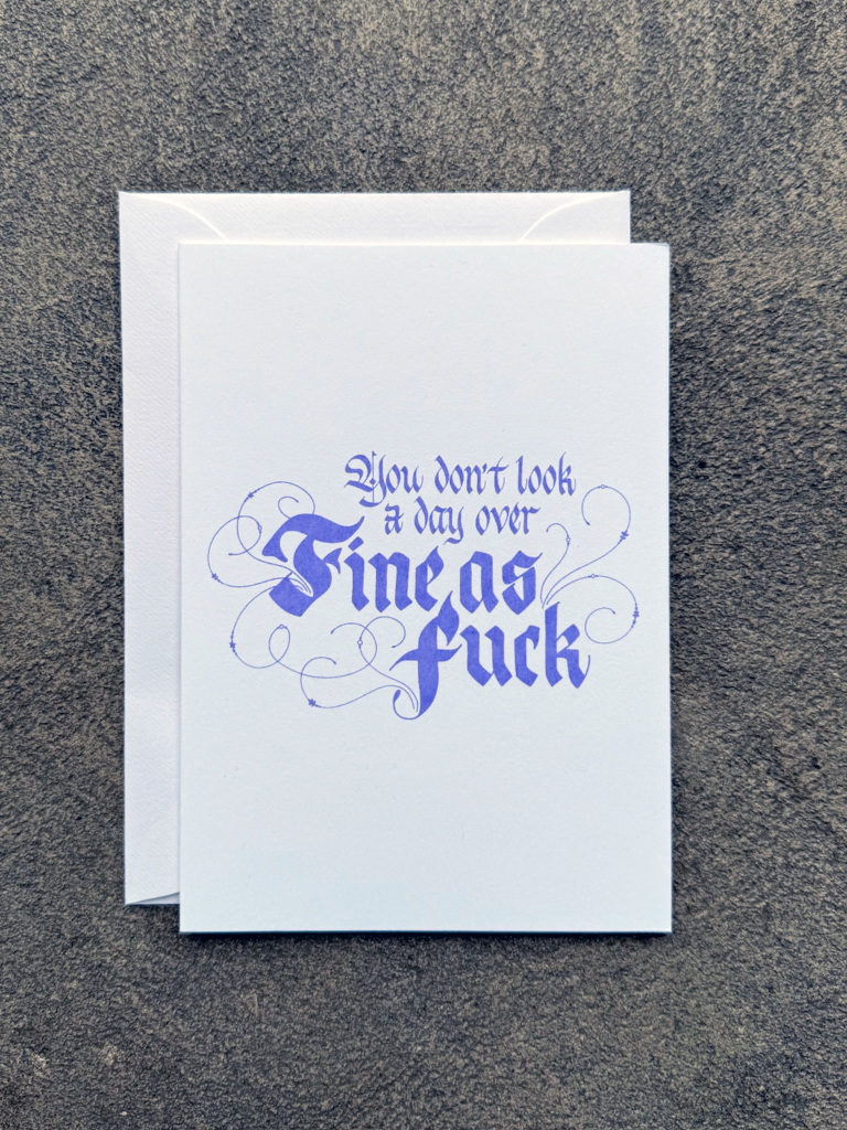 Fine As F**k Card (white w/ purple ink)