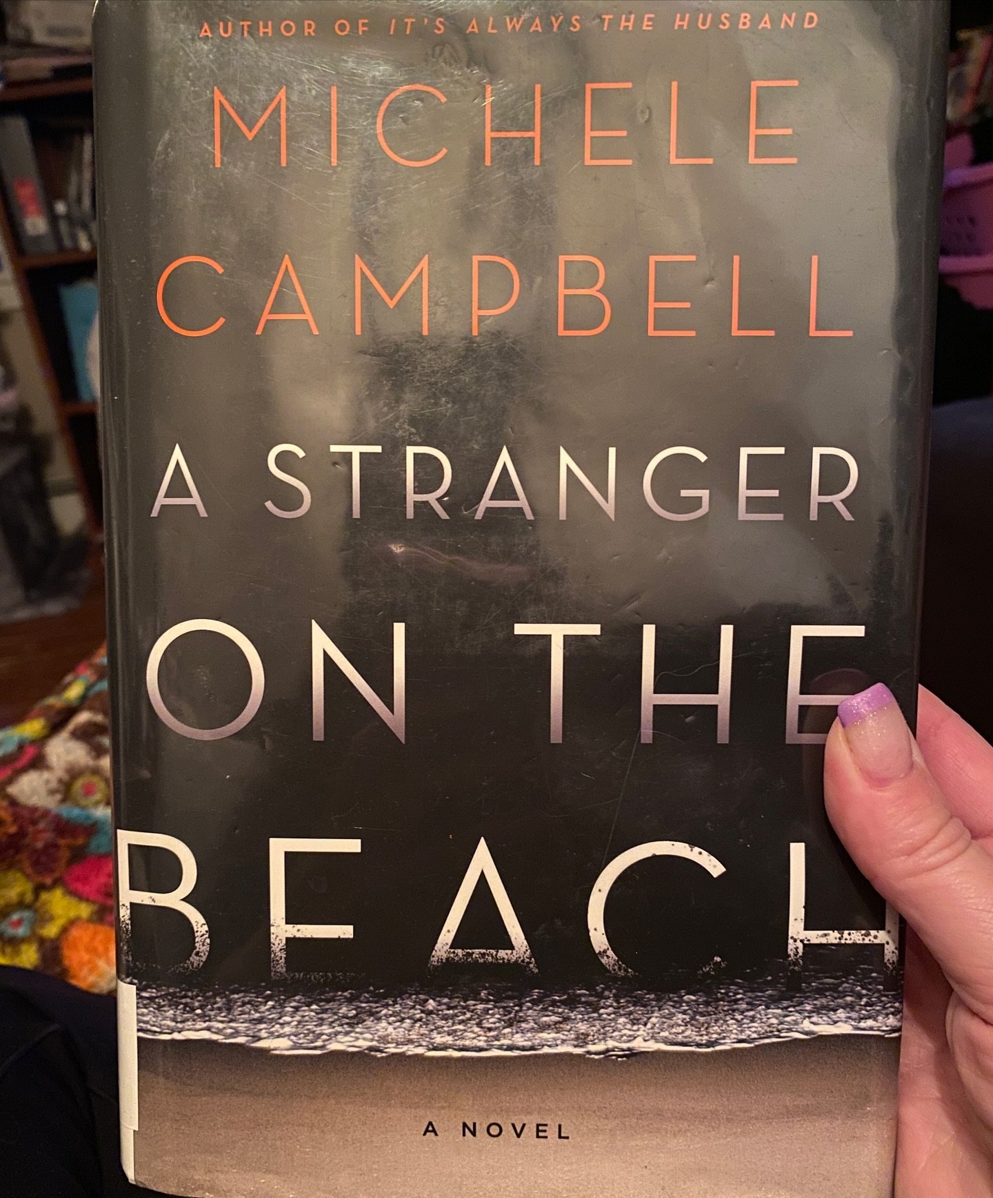 📚 this week&rsquo;s read - A Stranger on the Beach by Michele Campbell @michelecampbellbooks

This is my 3rd read of a book authored by her.

I love how she writes - I&rsquo;m immediately drawn in.

What are you reading this week?

If you aren&rsquo