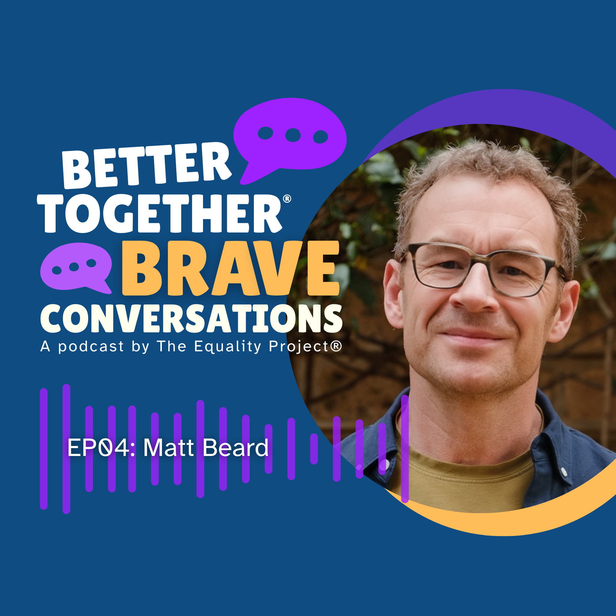 Episode 4: Matt Beard