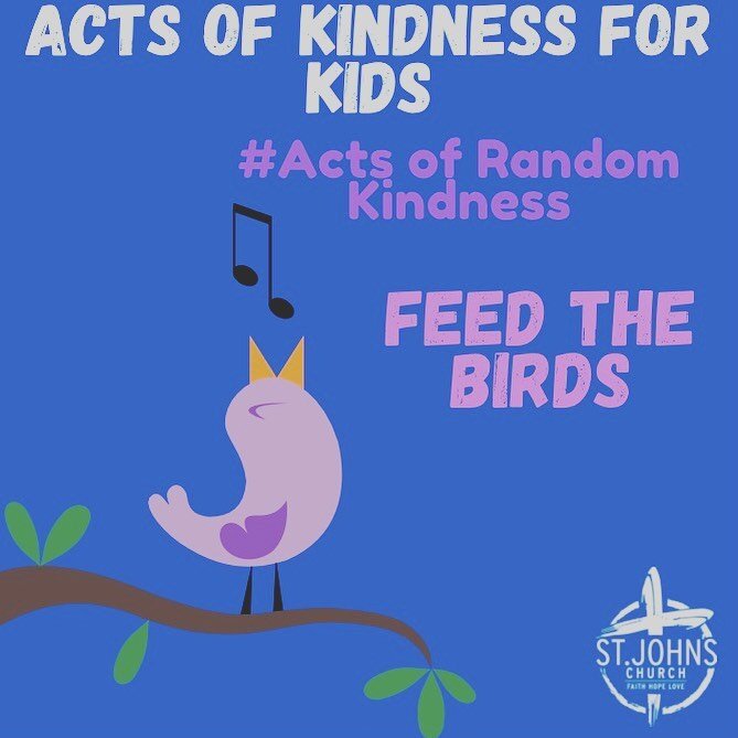 Act of Kindness Kids 🙏

Join us in daily acts of kindness. 🙂❤️

Today&rsquo;s act of kindness for kids is to feed the birds. Feed the birds while your out walking or maybe feed them in your garden. Think about how you&rsquo;re being kind. 🙂 🦢 🐦 