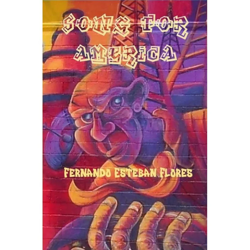 Song for America by Fernando Esteban Flores