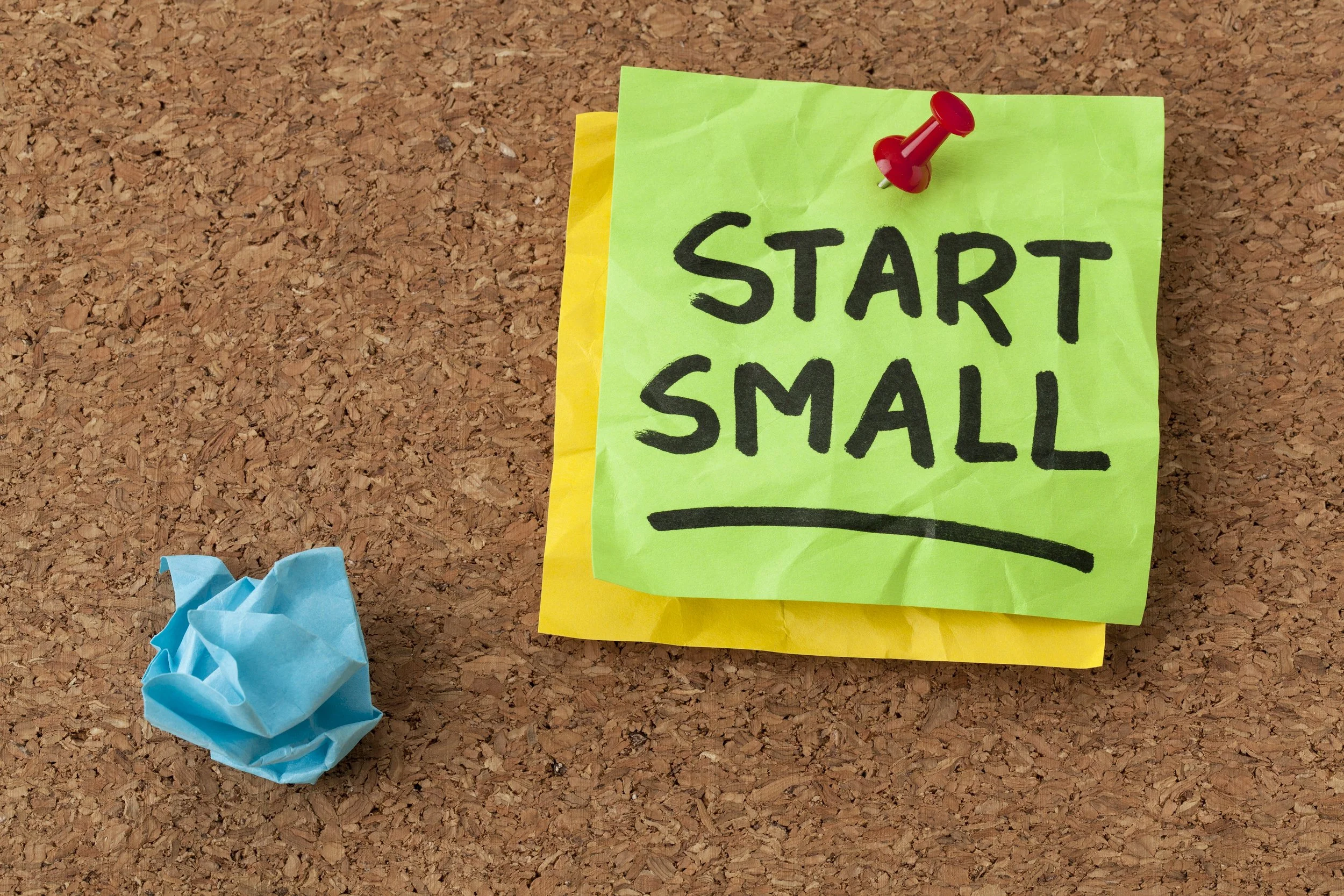Start Small