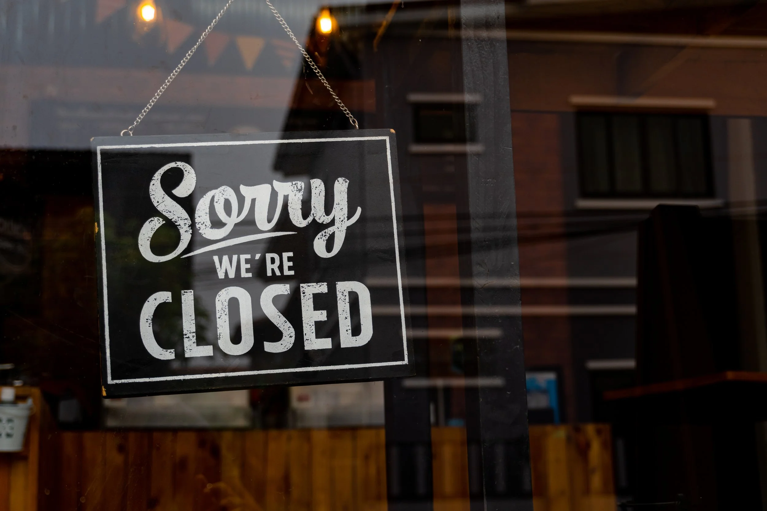 Sorry, I'm Closed