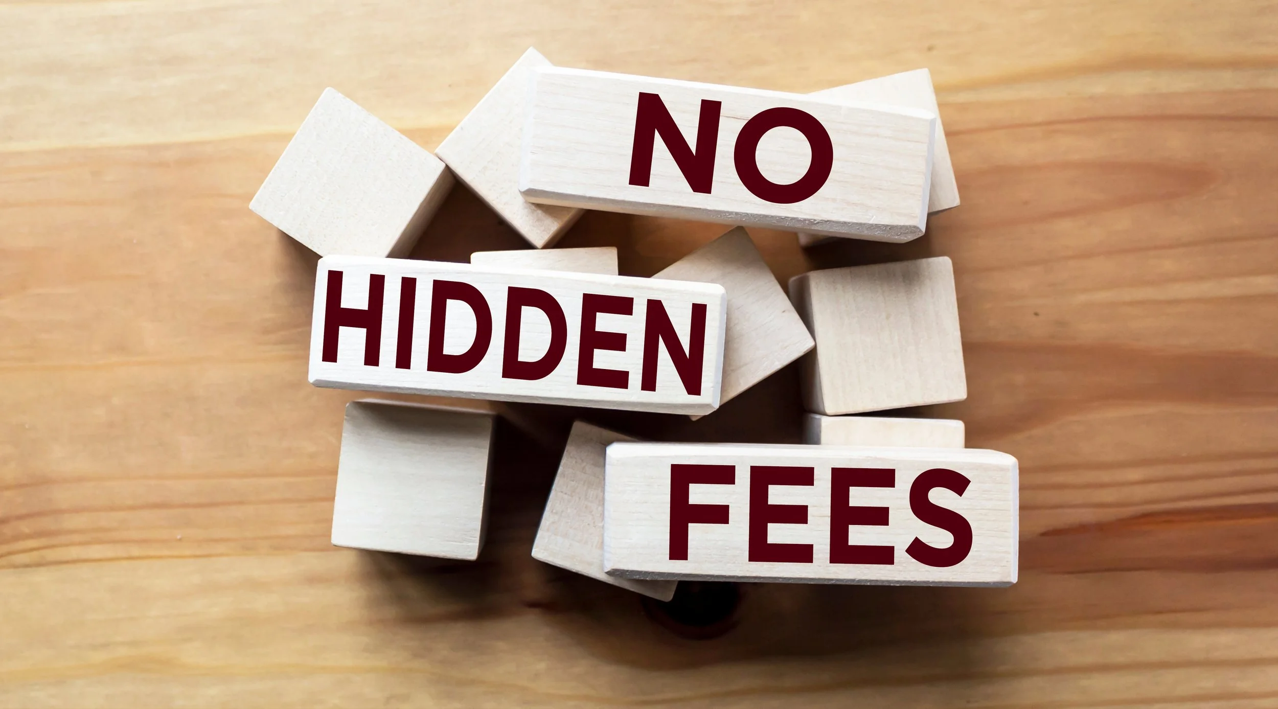 No Hidden Fees