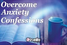 Overcome Anxiety Confessions