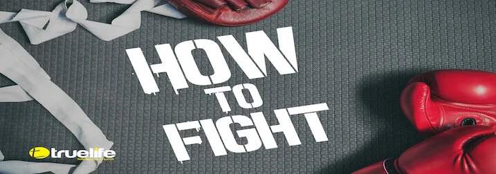 How To Fight