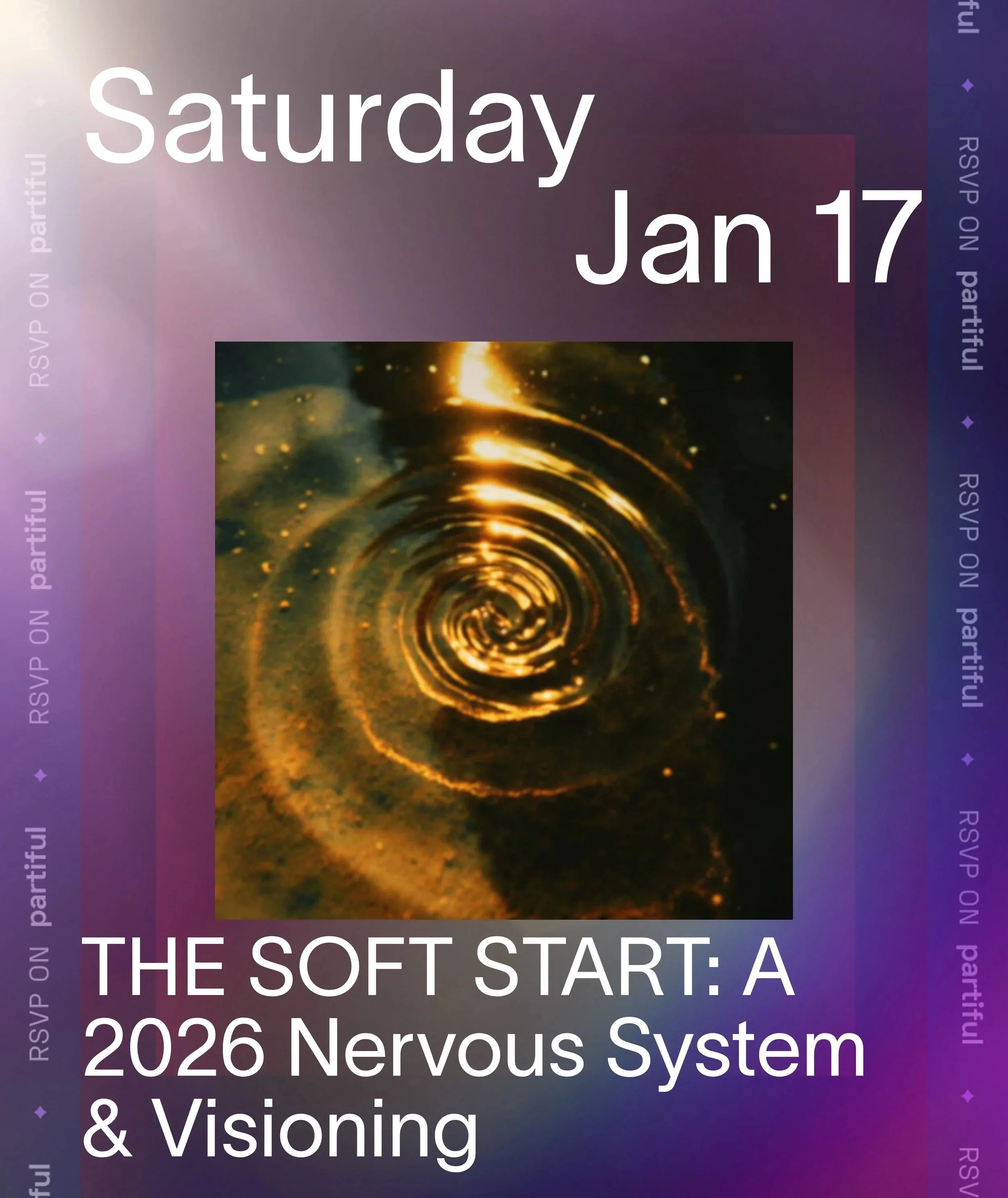 Event poster for a talk titled 'The Soft Start: A 2026 Nervous System & Visioning' on Saturday, January 17. The poster features a swirling, abstract gold and black image in the center with a purple and blue gradient background.