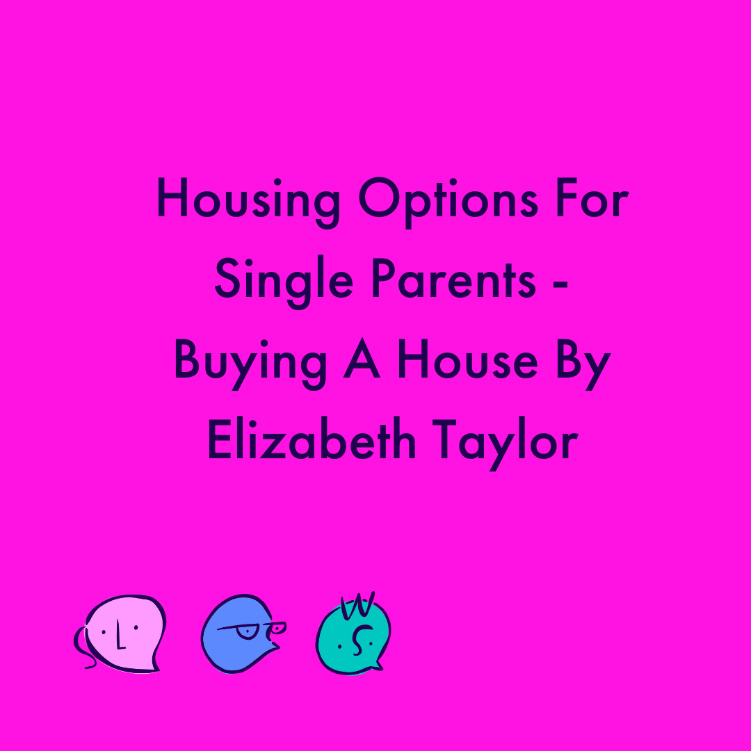 Housing Resources Single Parents Wales Single Parents Wellbeing