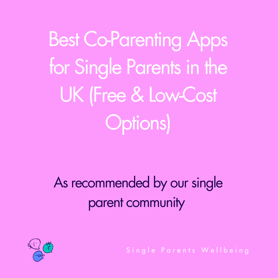 Best Co-Parenting Apps for Single Parents in the UK (Free &amp; Low-Cost Options)