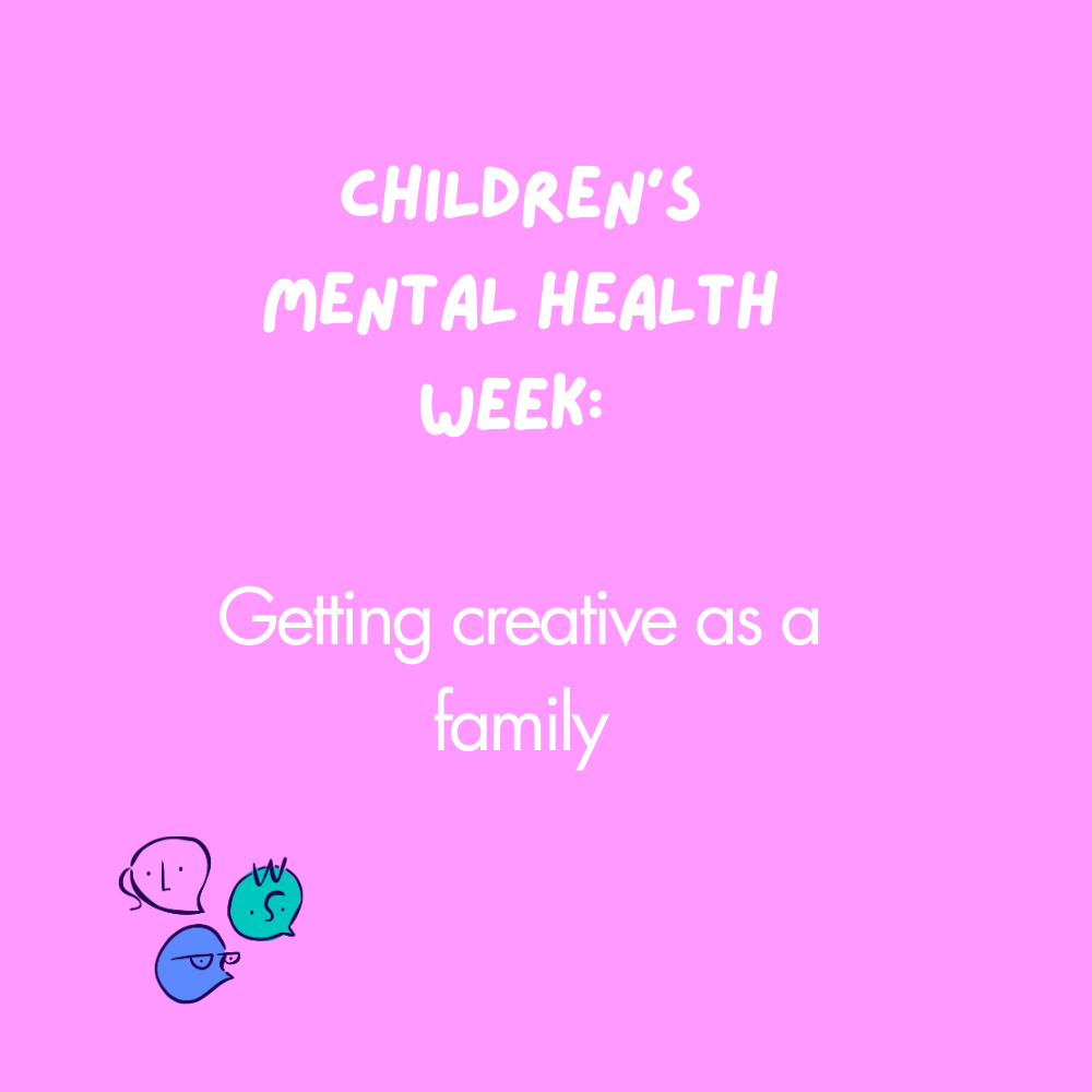 Children’s Mental Health Week: Creating together