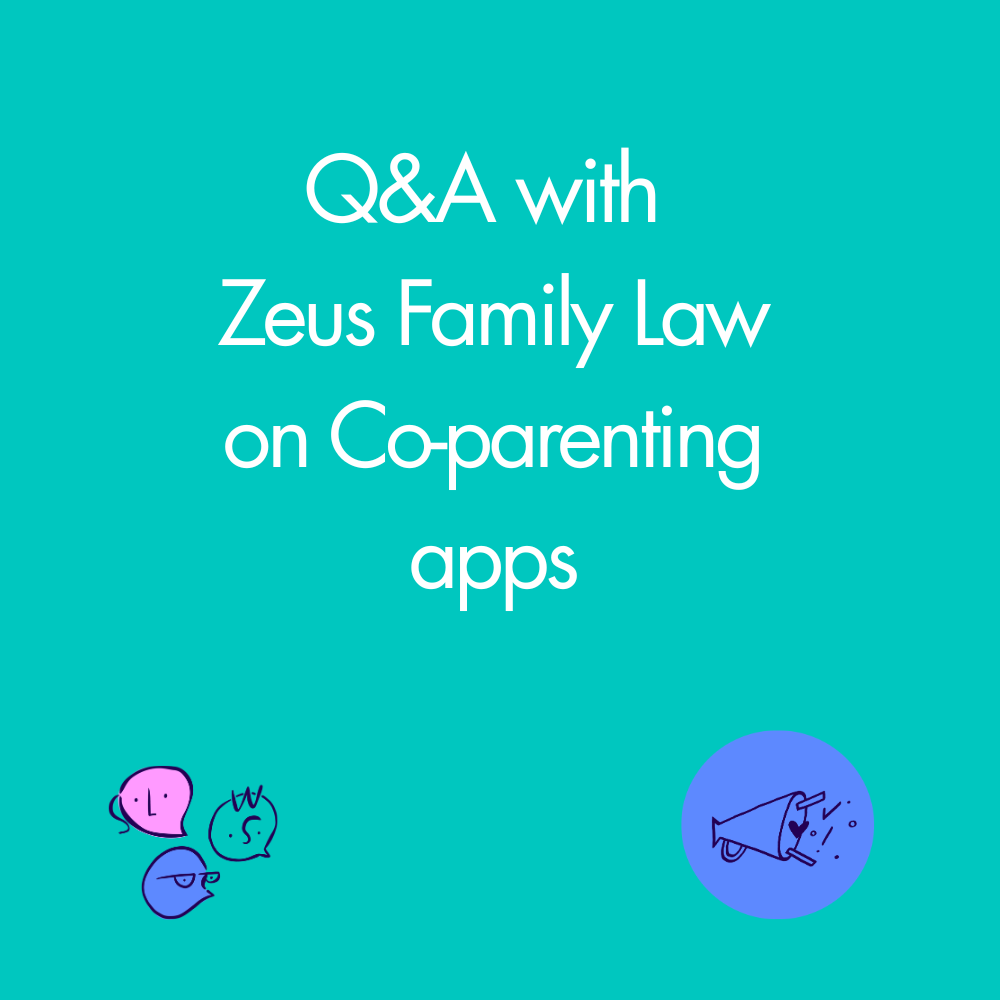 Q&amp;A with Zeus Family Law on Co-Parenting Apps. 