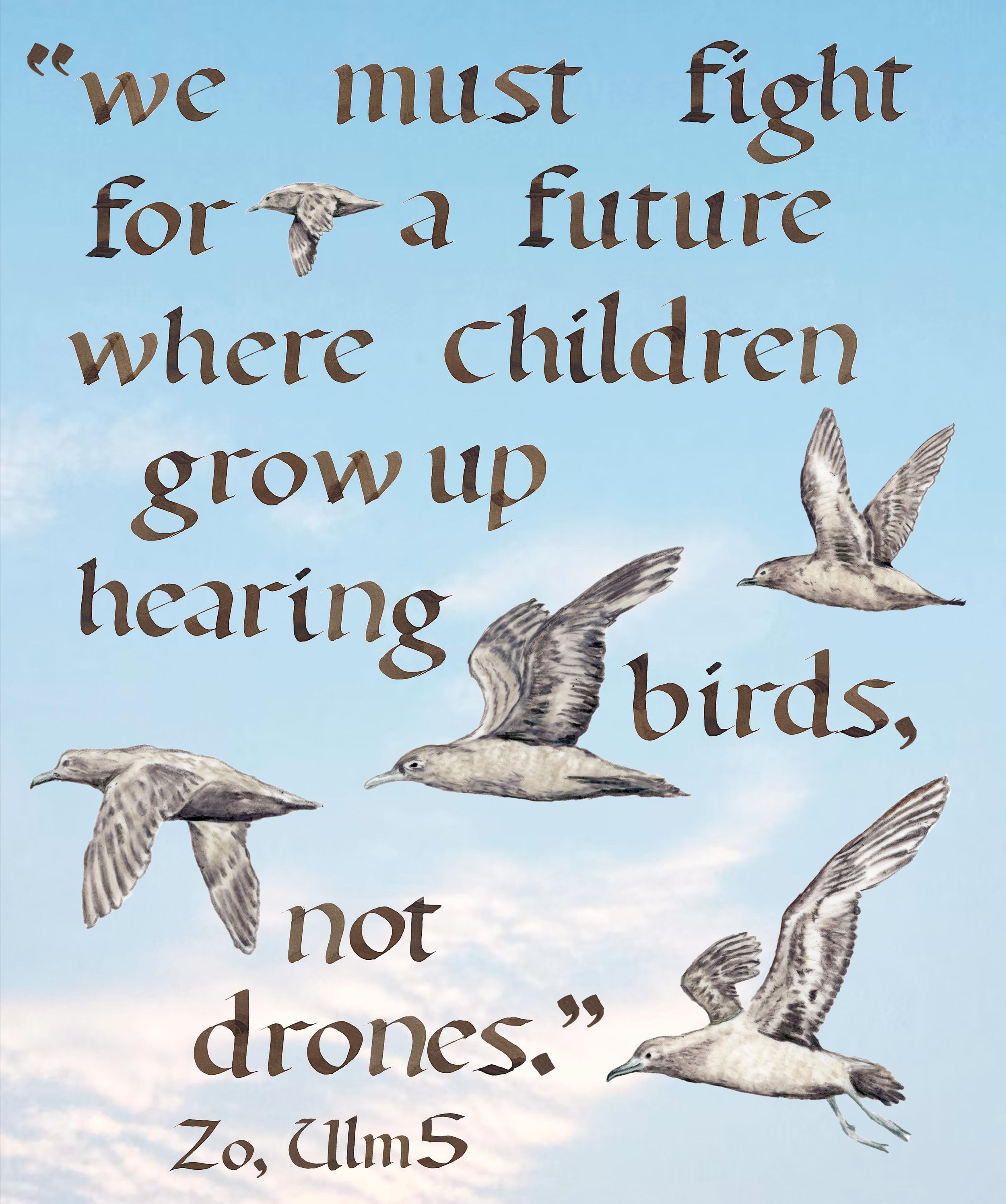 SUPPORT THE ULM 5! Inspired to make art alongside Zo&rsquo;s words: &ldquo;We must fight for a future where children grow up hearing birds, not drones&rdquo;. 🕊️🕊️🕊️ We all have the power to show up and make the world more beautiful and safe. 

@t