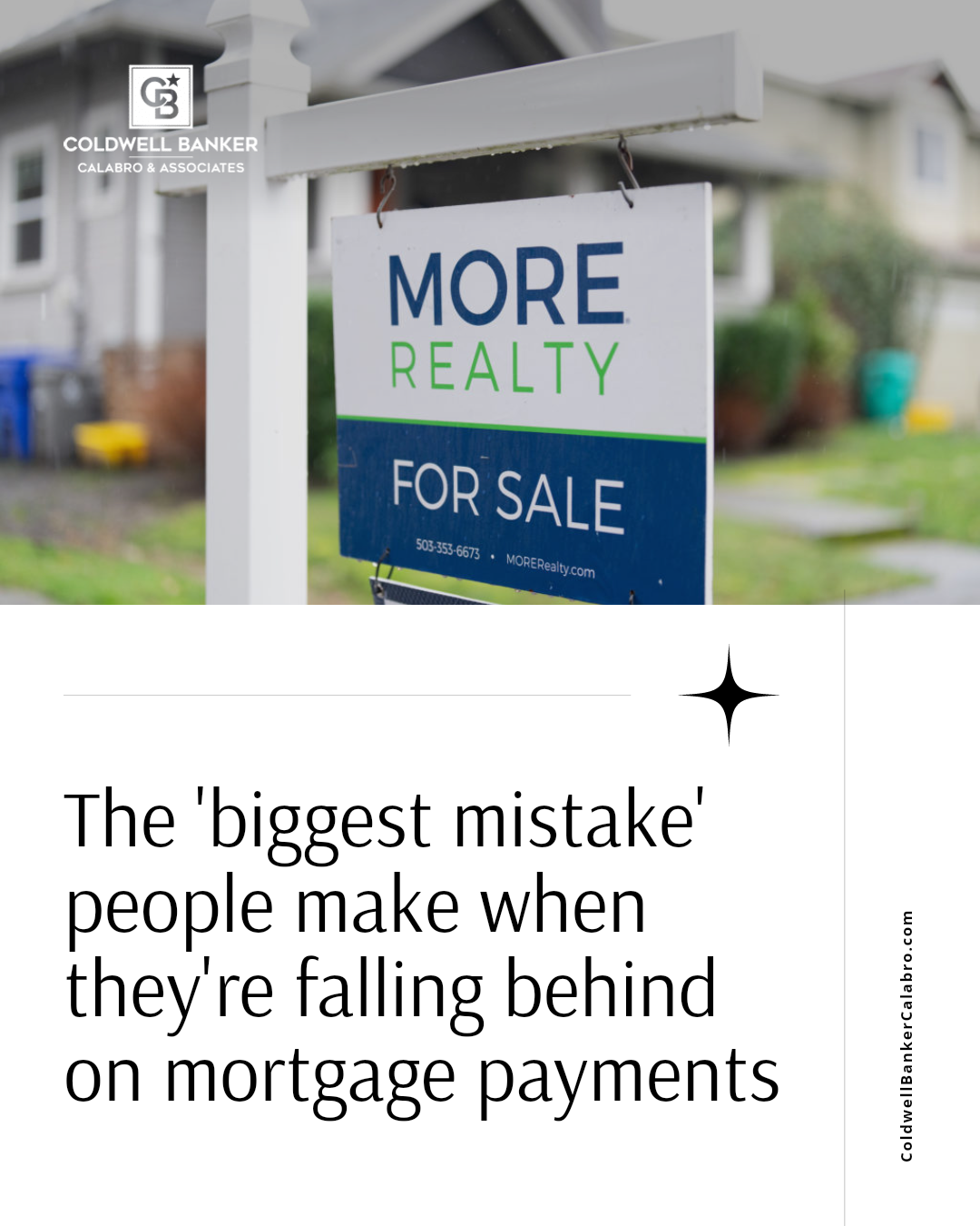 The biggest mistake homeowners make when they fall behind on their mortgage