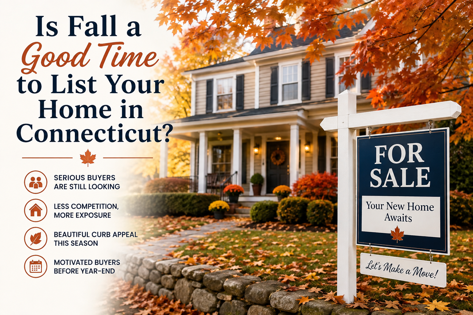 🍂 Is Fall a Good Time to List Your Home in Connecticut?