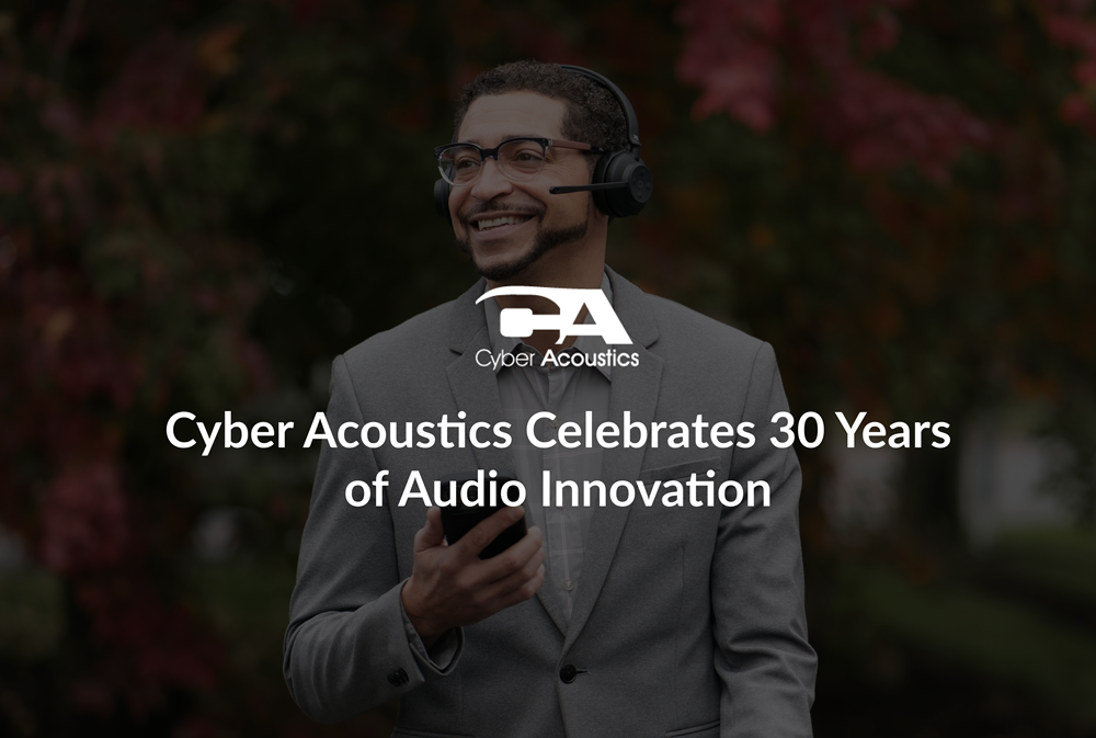 Cyber Acoustics Celebrates 30 Years of Audio Innovation