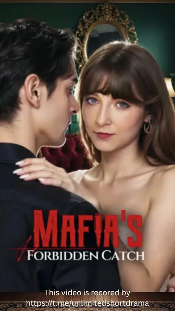 Alta TV Vertical Microdrama - Mafia's Forbidden Catch
