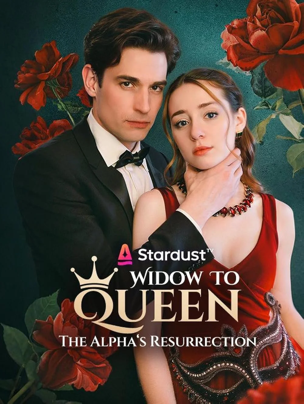 Stardust Vertical Microdrama - Widow to Queen. The Alpha's Resurrection