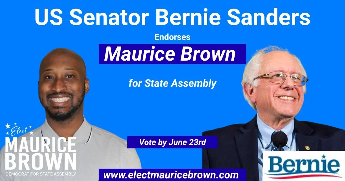 Campaign poster for US Senator Bernie Sanders endorsing Maurice Brown for State Assembly, with photos of Maurice Brown on the left and Bernie Sanders on the right, text urging voters to vote by June 23rd, website link www.electmauricebrown.com, blue background.