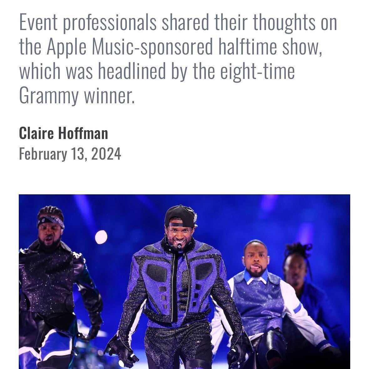 Let&rsquo;s talk about Usher baby!!! 
So excited to be included with these event professionals and reading the different perspectives on the production of the half time show. I congratulate the actual producers as it is no easy feat to build a stage 