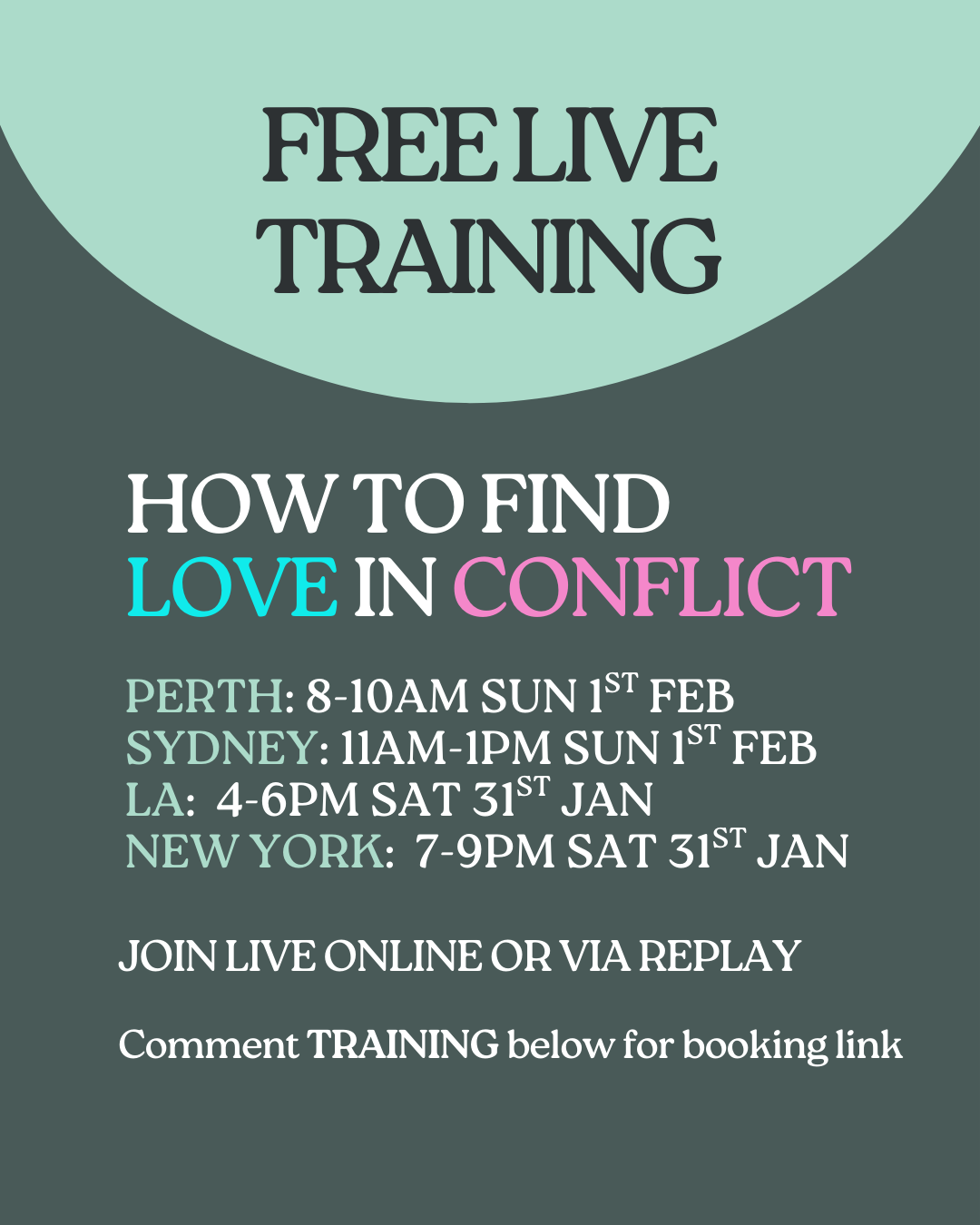 FREE LIVE TRAINING: How To Find Love In Conflict (or access recording)
