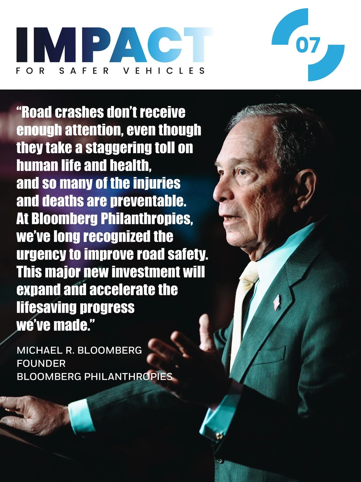 This edition of #IMPACT captures a moment of real momentum for global road safety, and the work ahead.

We start with the welcome news that @bloombergdotorg has committed a further $350 million to their Initiative for Global Road Safety. Global NCAP 