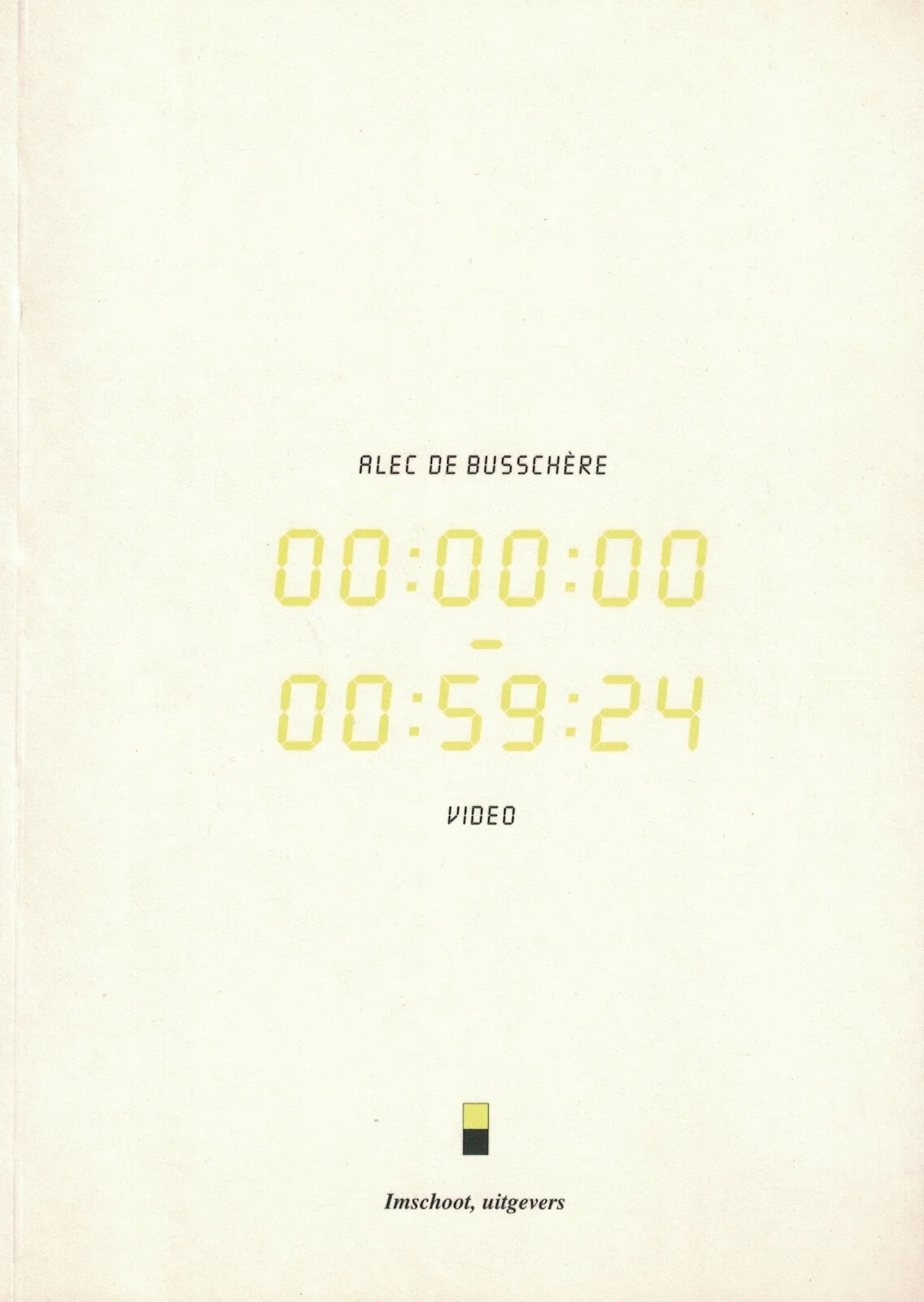 Alec De Busschère, 00:00:00 – 00:59:24