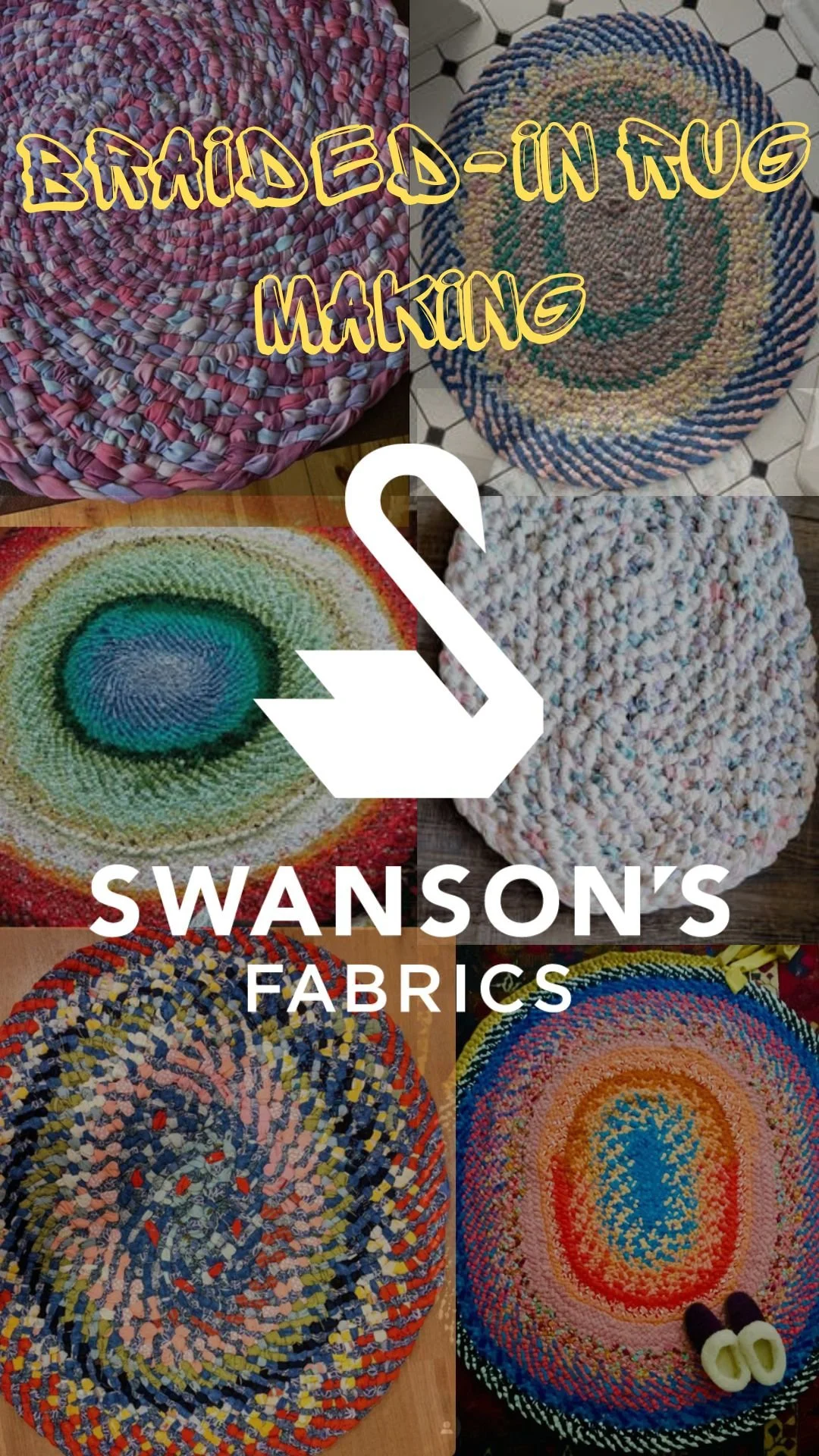 BraidedIn Rug Making — Swanson's Fabrics