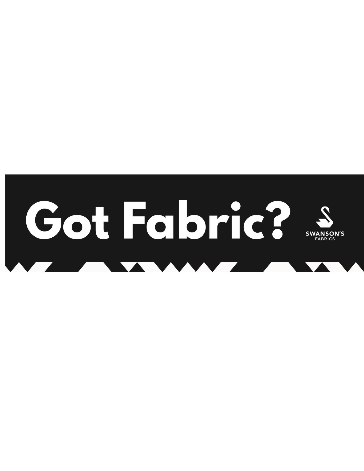 "Got Fabric?" Bumper Sticker