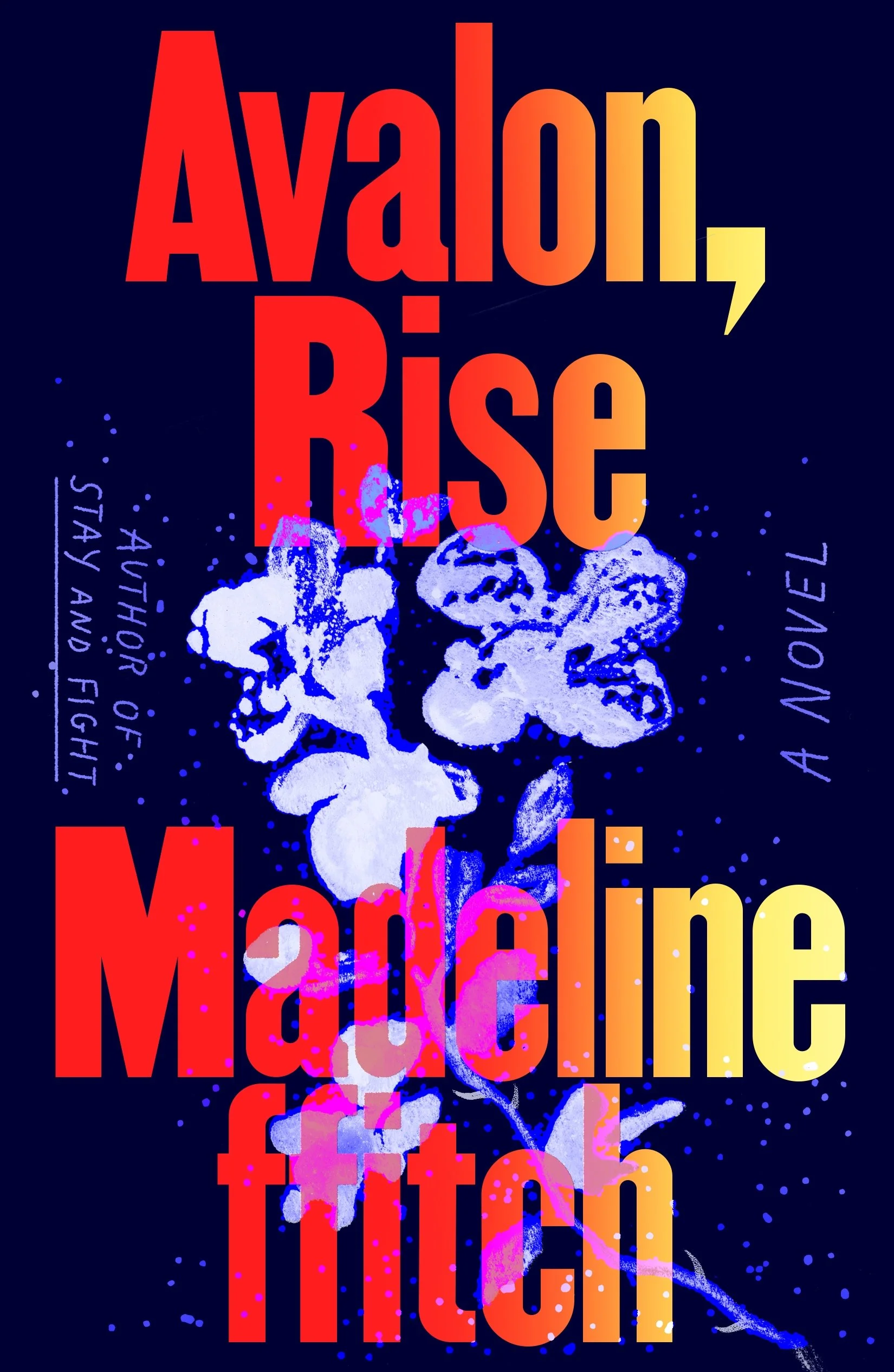 Avalon Rise by Madeline ffitch